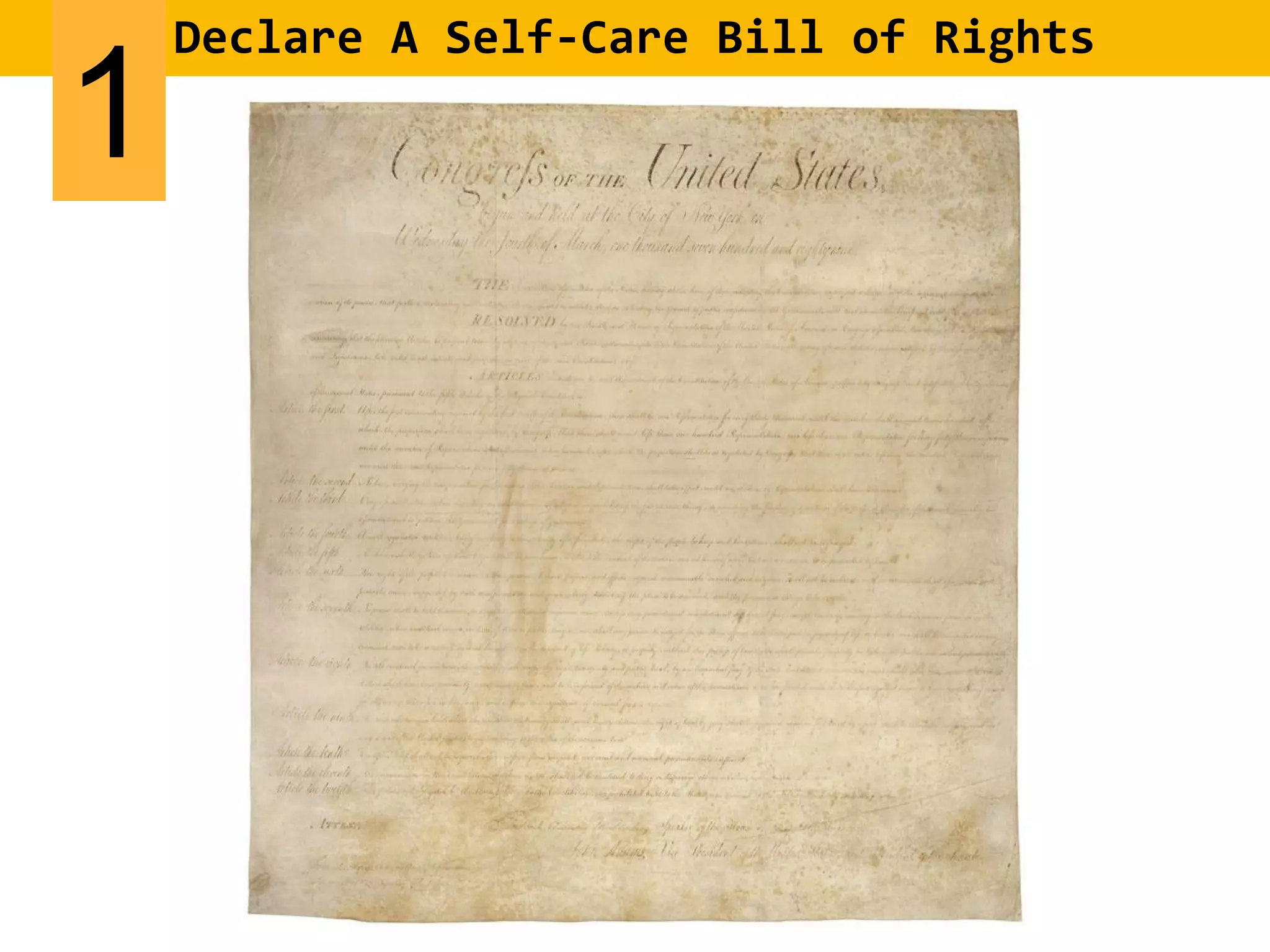 Declare A Self-Care Bill of Rights
1
 