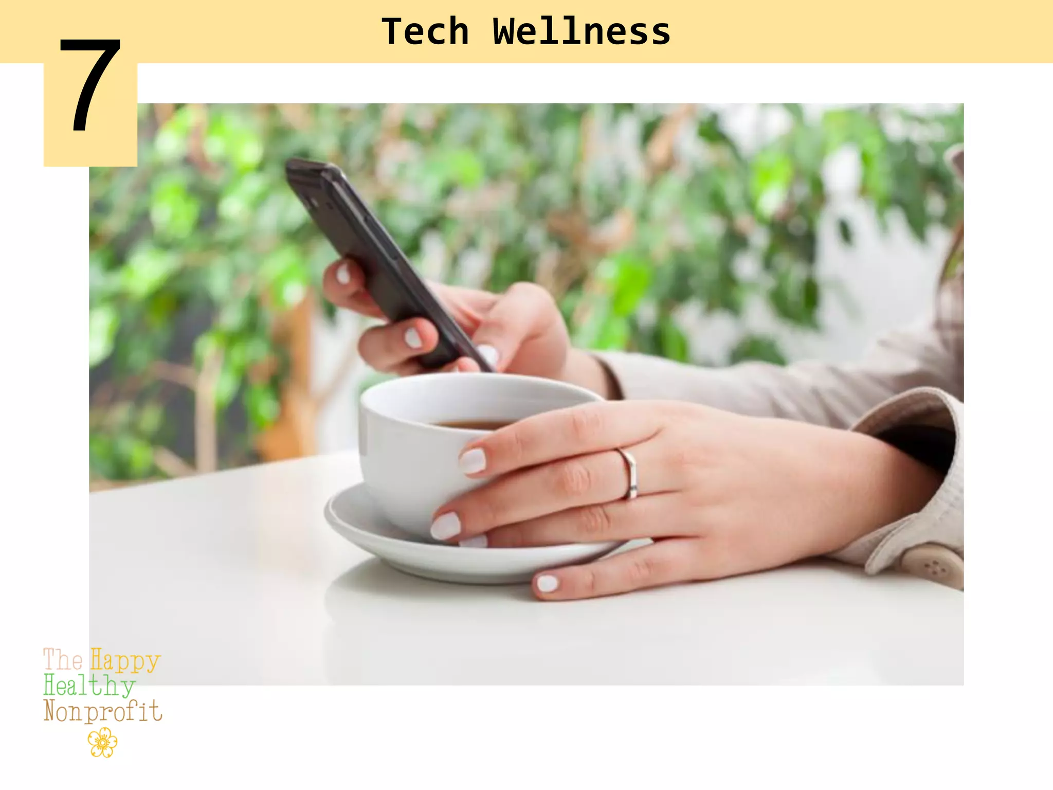 Tech Wellness
7
 