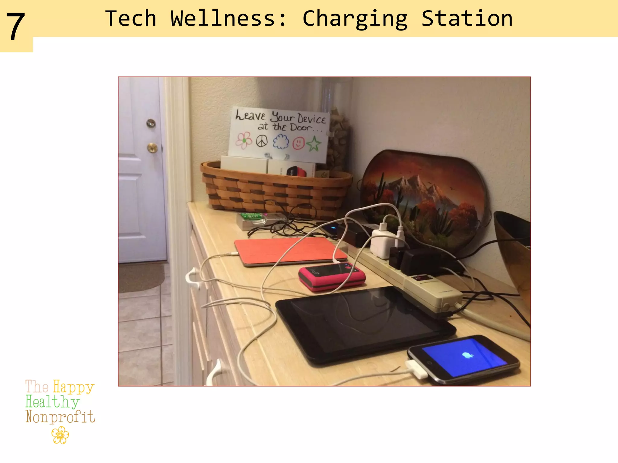 Tech Wellness: Charging Station
7
 