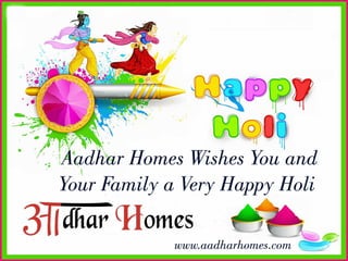 Happy holi-2016-aadhar-homes