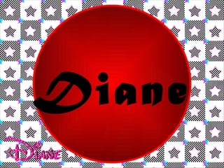 Diane Diane Diane Diane Diane 