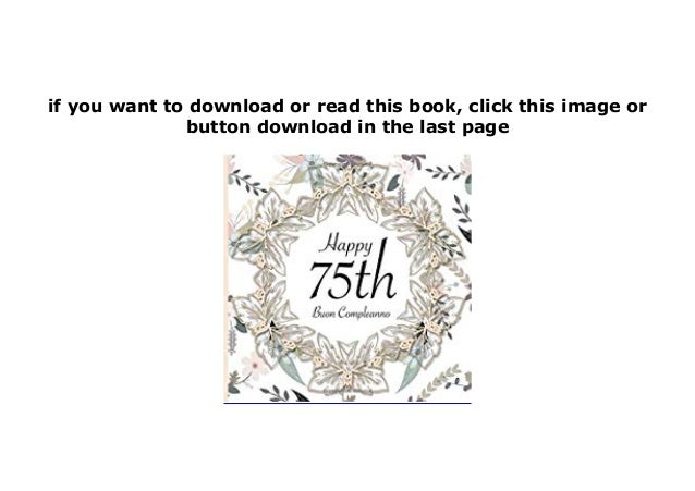 E Book Audiobook Library Happy 75th Buon Compleanno 75 Anni I Libro D
