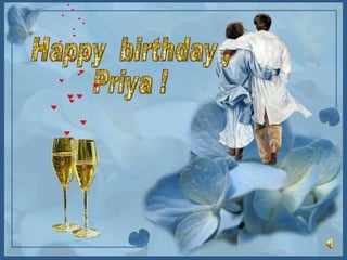 Happy  birthday , Priya ! 