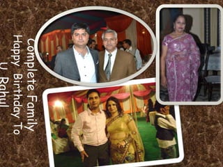 Complete Family
Happy Birthday To
 