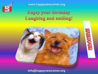 www.happynewcomer.org
info@happynewcomer.org