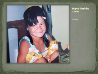 HappyBirthday
Albert
Albert
 
