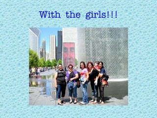 With  the  girls!!! 