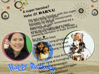 roine? !
A su per he RNA                  e supe
                                        r
             A                 h
Hehe   :D! D amiliaad ith t omic
                       rw
             lly f mip
                    a     ie / c
                            u f
    ITm i
     ’ ila nbone ungalck on mov ered a
            ot r k
             ine     or l      i
                  syfsa hangt rememb
     heroaba . :p Igjius
      Sumosure atin n siguro g oowagand  n hi n a...
      exp y nap thouababalot n ya Arm
                              ht
       Ako g na Iang n g n ni Ku
        sondalag g kantahi
        Sa eden
         pw
                   r.a♥sin kaya nagawa
         for hep n
          Mapa ng 'yong gi                  t
           Sa da   mi              an g laha ka...
                          g aw ko makilala
            Ku  ng kaa a bang
            M   ay   pag as                      re ndered
                                         r mand itara?)
                                 kuya A og ng g
                        ember tumugt
               (I rem ng at
                a  solo so nanawagan gan
                              a                g
                 Aw   it na n g napakikin
                  Baka    sakalin laisipan
                                  pa              ..
 