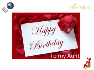 To my Aunt
 