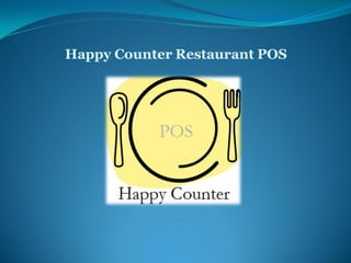 Happy Counter Restaurant POS
 