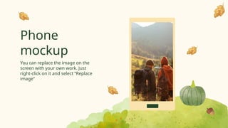 Phone
mockup
You can replace the image on the
screen with your own work. Just
right-click on it and select “Replace
image”
 