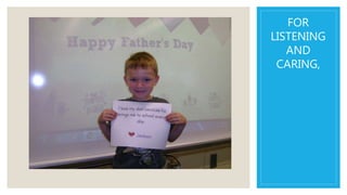 FOR
LISTENING
AND
CARING,
 