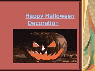 Happy Halloween Decoration 