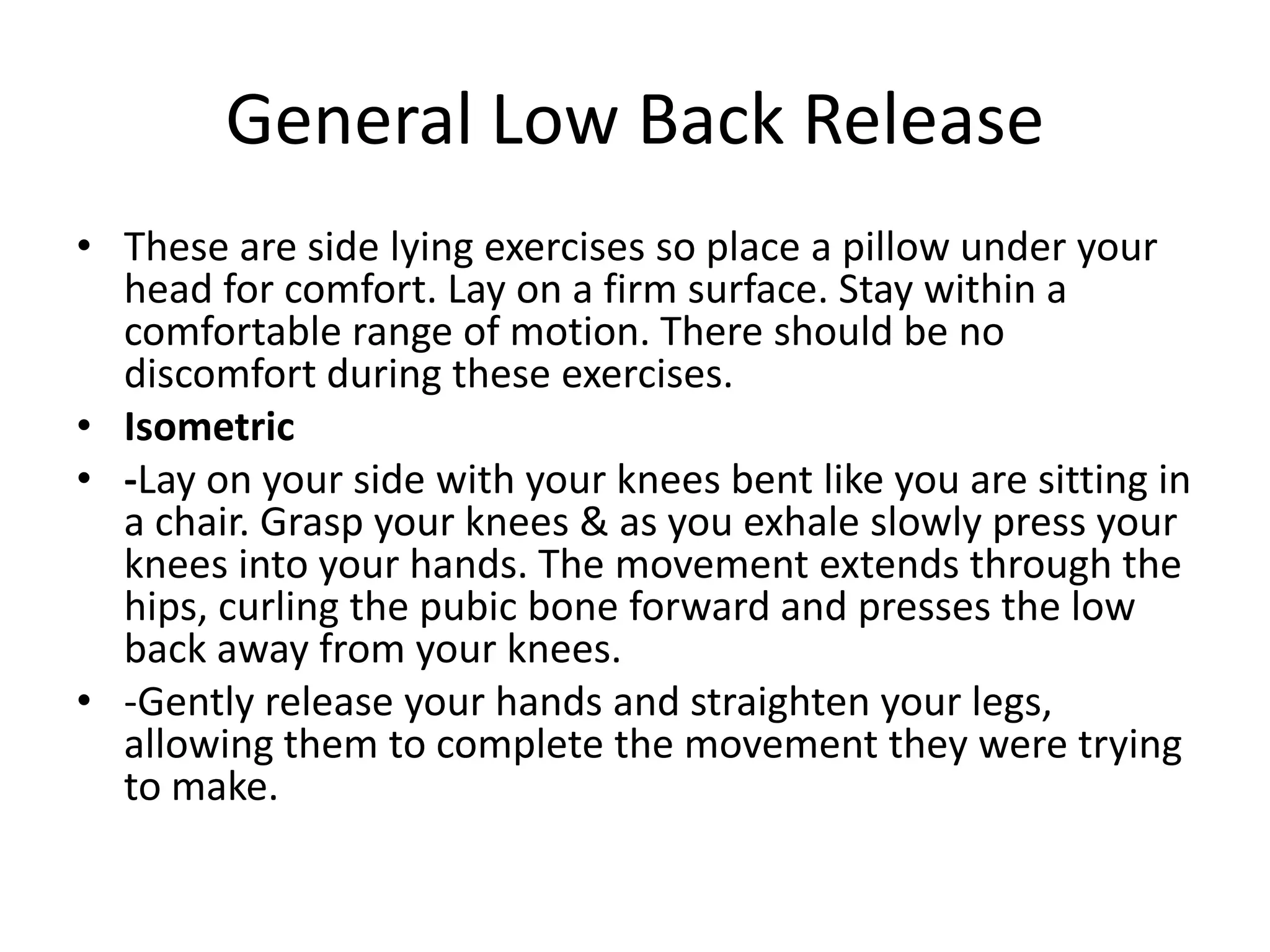 High Hip assessment
• Find the lateral most top of pelvis. Find the
  midline of the side body. Place your thumbs in
  at a right angle and notice which hip is higher.
  It helps to use your belly button as a guide
  and imagine a straight line from one thumb to
  the other. Is the line level?
 