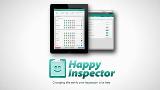 Changing the world one inspection at a time
 