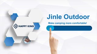 Jinle Outdoor
Make camping more comfortable!
 
