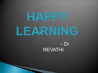 - Dr.
REVATHI
 