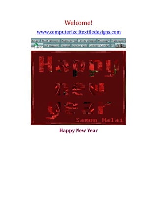 Welcome!
www.computerizedtextiledesigns.com

Happy New Year

 