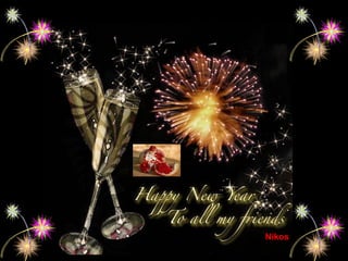 Happy New Year (Nikos)