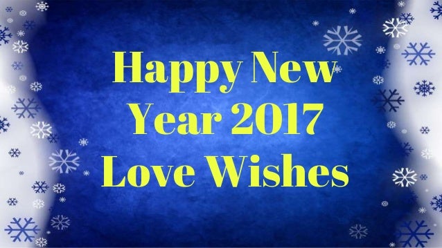 happy new year wishes 2018 and greeting wishes to wish happy new year wishes 2018 and greeting wishes to wish