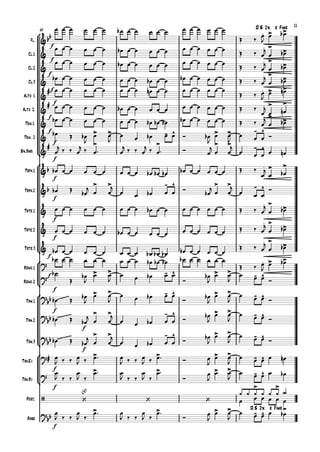 °
¢
°
¢
°
¢
°
¢
°
¢
Fl.
Cl.1
Cl.2
Cl.3
Alto 1
Alto 2.
Ten.1.
Ten. 2
Sx.Bari.
Trpa.1
Trpa.2
Trte.1
Trte.2
Trte.3
Bdno.1
Bdno.2
Tbn.1
Tbn.2
Tbn.3
Tba.Eb
Tba.Bb
Perc.
Base
f
45
f
f
f
f
f
f
f
f
f
f
f
f
f
f
f
f
f
f
f
f
f
&bb . > >D.S 2x. e Fine
&
. >
>
&
. >
>
&
. >
>
&
# . > >
&
# . > >
&
. >
>
&
> > - ^ > > - ^
&
# > > > > - ^
&b . > >
&b
> > - ^ > > - ^
&
. >
>
&
. >
>
&
. >
>
? . > >
?
> > - ^ > >
- ^
?bb ~~~~ > > - ^ > > - ^
?bb ~~~~~ > > - ^ > > - ^
?bb ~~~~~ > > - ^ > > - ^
?# > > > > - ^
?
> > > >
- ^
/ ‘
(4)
‘ ‘
>
>
>
?bb
> > > > - ^
D.S 2x. e Fine
œ œ œ œ œ œ œb œ œ œ œ œ œ œ œ œ œ œ
Œ ‰ œ
J
œ œb
œ œ œ œ œ œ œb œ œ œ œ œ œ œ œ œ œ œ Œ ‰ œ
j
œ œb
œ œ œ œ œ œ œb œ œ œ œ œ œ œ œ œ œ œ
Œ ‰ œ
j
œ œb
œb œ œ œ œ œ œ œ œ œb œ œ œb œ œ œ œ œ Œ ‰ œ
j
œ œb
œ œ œ œ œ œ œ œ œ œn œ œ œ œ œ œ œ œ
Œ ‰ œ
J
œ œn
œ œ œ œ œ œ œb œ œ œ œ œ œ œ œ œ œ œ Œ ‰
œ
j
œ œn
œb œ œ œ œ œ œ œ œ œb œb œb œb œ œ œ œ œ Œ ‰ œ
j
œ œb
œb Œ œb
J
œ œ
J
œ œ œb œ œ Ó œb
J
œ œ
J
œ œ œ Ó
œ
j ‰ ‰ œ
j ‰ œ™ œ
j ‰ ‰ œ
j ‰ œ™ Ó œ
j œ œ
j
œ œ œ œ œn
œb œ œ œ œ œ œ œ œ œb œb œb œb œ œ œ œ œ Œ ‰
œ
j
œ œb
œb Œ
œb
j œ œ
j
œ œ œb œ œ Ó
œb
j œ œ
j
œ œ œ
Ó
œ œ œ œ œ œ œ œ œ œb œ œ œ œ œ œ œ œ Œ ‰ œ
j
œ œb
œ œ œ œ œ œ œb œ œ œ œ œ œ œ œ œ œ œ Œ ‰ œ
j
œ œb
œb œ œ œ œ œ œ œ œ œb œb œb œb œ œ œ œ œ
Œ ‰ œ
j
œ œb
œb œ œ œ œ œ œ œ œ œb œb œb œb œ œ œ œ œ
Œ ‰ œ
J
œ œb
œb
Œ
œb
J
œ œ
J
œ œ œb œ œ
Ó
œb
J
œ œ
J
œ œ œ Ó
œb Œ
œb
J
œ œ
J
œ œ œb œ œ
Ó
œb
J
œ œ
J
œ œ œ Ó
œb Œ œb
j œ œ
j
œ œ œb œ œ Ó
œb
J
œ œ
J
œ œ œ Ó
œb Œ œb
j œ œ
j
œ œ œb œ œ Ó œb
J
œ œ
J
œ œ œ Ó
œ
J ‰ ‰ œ
J ‰ œ™ œ
J ‰ ‰ œ
J ‰ œ™ Ó œ
J
œ œ
J
œ œ œ œ œn
œ
J ‰ ‰
œ
J ‰
œ™ œ
J ‰ ‰
œ
J ‰
œ™
Ó
œ
J
œ œ
J
œ œ œ œ œb
œ
¿ ¿ ¿ ¿
œ œ œ œ œ
¿ ¿ ¿
œ
J ‰ ‰
œ
J ‰
œ™ œ
J ‰ ‰
œ
J ‰
œ™
Ó œ
J
œ œ
J
œ œ œ œ œb
11
 