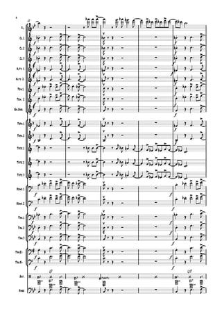 °
¢
°
¢
°
¢
°
¢
°
¢
Fl.
Cl.1
Cl.2
Cl.3
Alto 1
Alto 2.
Ten.1.
Ten. 2
Sx.Bari.
Trpa.1
Trpa.2
Trte.1
Trte.2
Trte.3
Bdno.1
Bdno.2
Tbn.1
Tbn.2
Tbn.3
Tba.Eb
Tba.Bb
Bat.
Base
12
f f
f f
f f
f f
f f
f f
f f
f f
f f
f
f
f f
f f
f f
f f
f f
f f
f f
6fr
B¨7
11fr
E¨7
F7
11fr
E¨7 B¨7(;5) 6fr
B¨7
11fr
E¨7
F7
&bb
>
> > >
&
. > > ≤
∑ . >
&
. > > ≤
∑ . >
&
. > > ≤
∑ . >
&
# . > > ≤
∑
. >
&
# . > > ≤
∑
. >
&
. . > > > > ≤
∑ . . > > >
&
. . > > > > ≤
∑ . . > > >
&
# . > > ≤
∑
. >
&b
. > > ≤
∑
. >
&b . > > ≤
∑ . >
&
> > > >
&
> > > >
&
> > > >
?
. . > > > > ≤
∑
. . > > >
?
. . > > > > ≤
∑
. . > > >
?bb
. > > ≤
∑
. >
?
bb .
> > ≤
∑ .
>
?
bb
. > > ≤
∑
. >
?# .
> >
≤
∑
.
>
?
. > > ≤
∑
. >
/ ‘
(8)
‘ ‘ ‘ ‘
(12)
?bb
. > > ≤
∑
. >
œ
Œ Ó Ó ‰
œb
J
œ œ œ
‰
œ
J
œb
J
œn œ
J
œ œ œb œ œb œ œ œ œb ˙™
œb Œ œ™ œ
J
œ™ œ
J
˙ œb
J
‰ Œ Ó œb Œ œ™ œ
J
œb Œ œ™ œ
J
œ™ œ
J
˙ œb
J
‰ Œ Ó œb Œ œ™ œ
J
œb Œ œ™ œ
J
œ™ œ
J
˙ œb
J
‰ Œ Ó œb Œ œ™ œ
J
œn Œ œ™ œ
j
œ™ œ
j
˙ œn
j ‰ Œ Ó œn Œ œ™ œ
j
œn Œ œ™ œ
j
œ™ œ
j
˙ œn
j ‰ Œ Ó œn Œ œ™ œ
j
œ œb œ œ œ œ
J
œ œb
J
˙ œ
J ‰ Œ Ó œ œb œ œ œ
œ œb œ œ œ œ
J
œ œb
J
˙ œ
J ‰ Œ Ó œ œb œ œ œ
œ Œ œ™ œ
J
œ™ œ
J
˙ œ
j ‰ Œ Ó œ Œ œ™ œ
J
œb
Œ œ™ œ
j
œ™ œ
j
˙ œb
j ‰ Œ Ó
œb
Œ œ™ œ
j
œ
Œ
œ™ œ
j
œ™ œ
j
˙ œ
j ‰ Œ Ó
œ
Œ
œ™ œ
j
œ Œ Ó Ó ‰ œb
J
œ œ œ ‰ œ
j
œb
J œn œ
j
œ œ œb œ œb œ œ œ œb ˙™
œ Œ Ó Ó ‰ œb
J
œ œ œ ‰ œ
j œb
J
œn œ
j
œ œ œb œ œb œ œ œ œb ˙™
œ Œ Ó Ó ‰ œb
J
œ œ œ ‰ œ
j
œb
J œn œ
j
œ œ œb œ œb œ œ œ œb ˙™
œ œb œ œ œ œ
J
œ œb
J
˙ œ
J ‰ Œ Ó
œ œb œ œ œ
œ œb œ œ œ œ
J
œ œb
J
˙ œ
J ‰ Œ Ó
œ œb œ œ œ
œb Œ
œ™ œ
J
œ™ œ
J
˙ œb
J ‰ Œ Ó œb Œ
œ™ œ
J
œ Œ œ™ œ
J
œ™ œ
J
˙ œ
J
‰ Œ Ó œ Œ œ™ œ
J
œ Œ œ™ œ
J
œ™ œ
J
˙ œ
j ‰ Œ Ó œ Œ œ™ œ
J
œ Œ
œ™ œ
J
œ™ œ
J
˙ œ
J ‰ Œ Ó œ Œ
œ™ œ
J
œ
Œ
œ™ œ
J
œ™ œ
J
˙ œ
J ‰ Œ Ó
œ
Œ
œ™ œ
J
œ Œ œ™ œ
J
œ™ œ
J
˙ œ
j ‰ Œ Ó œ Œ œ™ œ
J
4
 