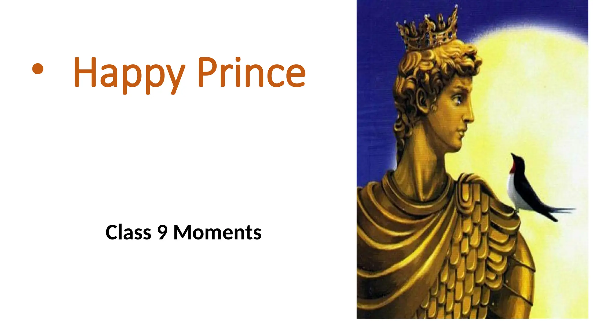 Happy Prince class 9.pptx English slide show | PPTX