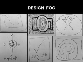 Design fog
 