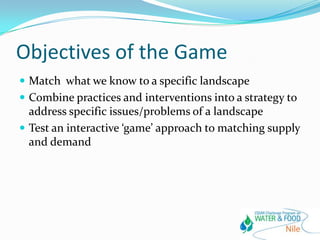 The ‘happy strategies’ game: Matching land and water interventions with landscape needs