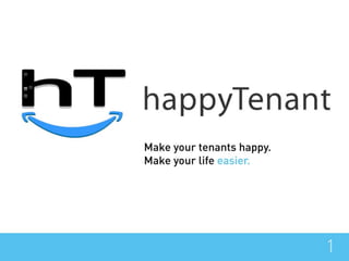 Happy tenant