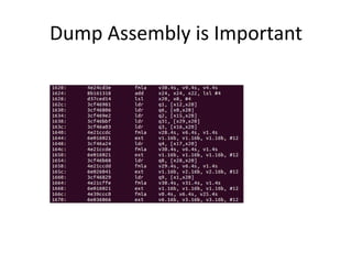 Dump Assembly is Important
 