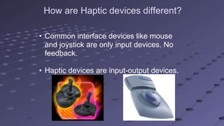 Haptics touch the virtual | PPTX