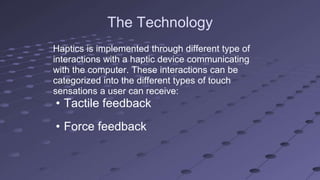 Haptics touch the virtual | PPTX