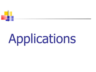 Applications 