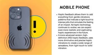 here we present a presentation on haptic technology | PPTX