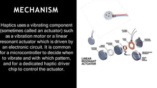 here we present a presentation on haptic technology | PPTX
