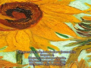 Ha quem passe pela vida