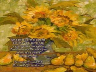 Ha quem passe pela vida