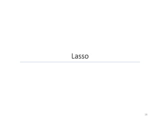 Lasso
18
 