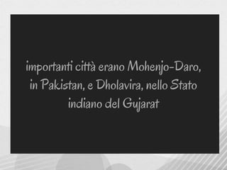 Harappa e Mohenjo Daro
