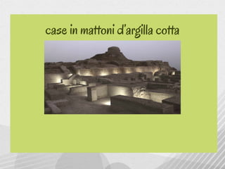 Harappa e Mohenjo Daro