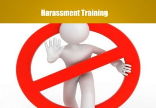 Harassment Training
Delhindra/ chefqtrainer.blogspot.com
 