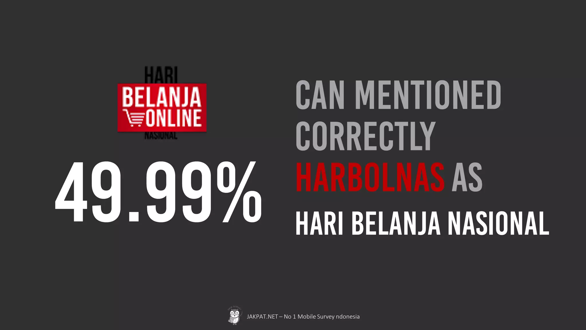 JAKPAT.NET – No 1 Mobile Survey ndonesia
 