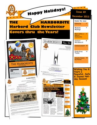 THE
HARBORDITE
Harbord Club Newsletter
Covers thru the Years!

Inside this issue:

Editorial

2

Museum
Musings

4

Myer Cohen, a
Hero &
Harbordite

6

Harbord
Wordsearch!

8

Commencement 10

Grads Gives
Thanks

16

Awards Assem- 35
bly Photos

 