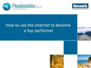 How to use the internet to become  a top performer 
