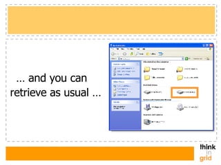 …  and you can retrieve as usual … 
