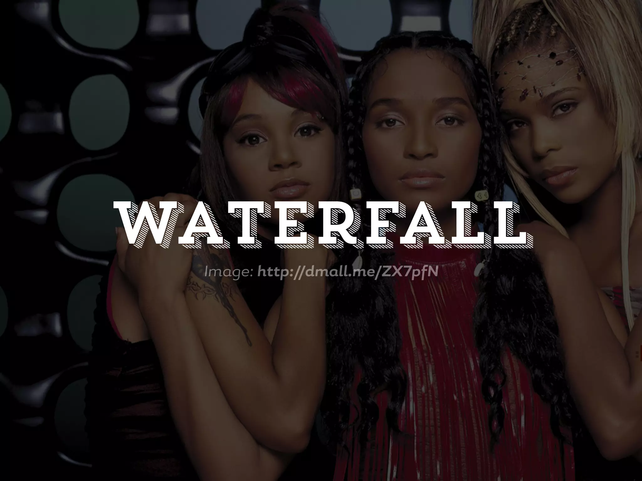 Waterfall
Image: http://dmall.me/ZX7pfN
 