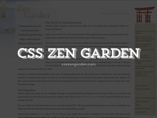 csszengarden.com
CSS Zen Garden
 