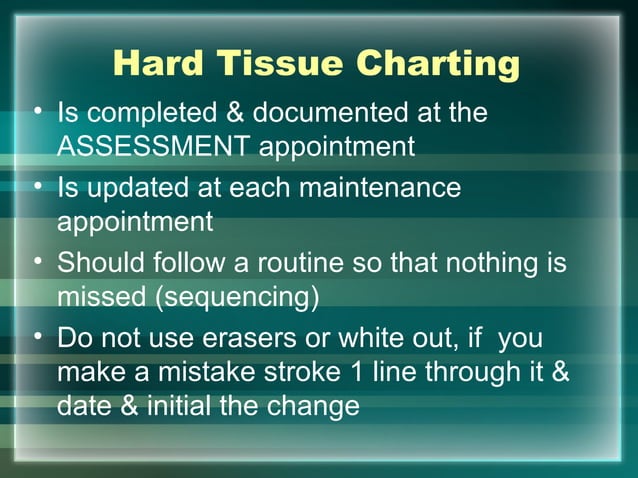 Hard Tissue Charting | PPT | Dental Health | Diseases and Conditions