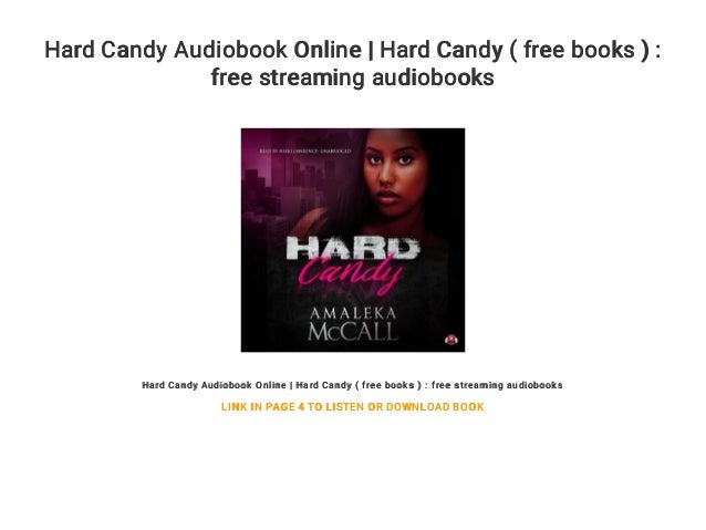 Hard Candy Audiobook Online Hard Candy Free Books Free Strea